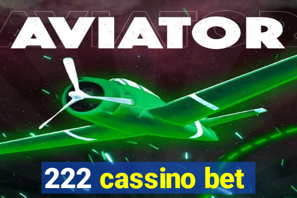 222 cassino bet